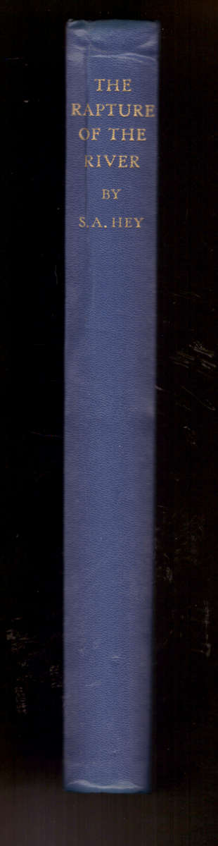 The Rapture Of The River, The autobiography of a South African Fisherman - very scarce