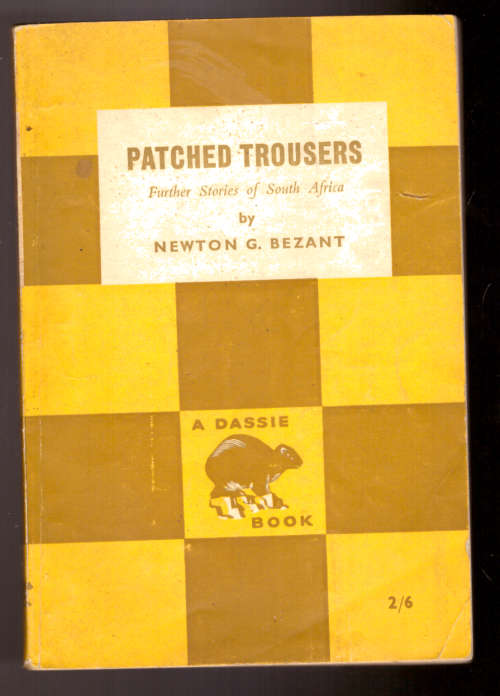 Patched Trousers, further stories of South Africa (Dassie book)