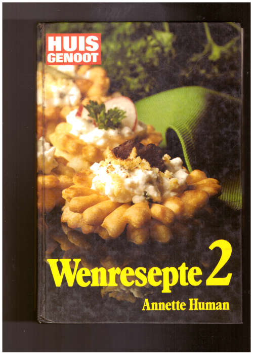 Wenresepte 2 - Huisgenoot