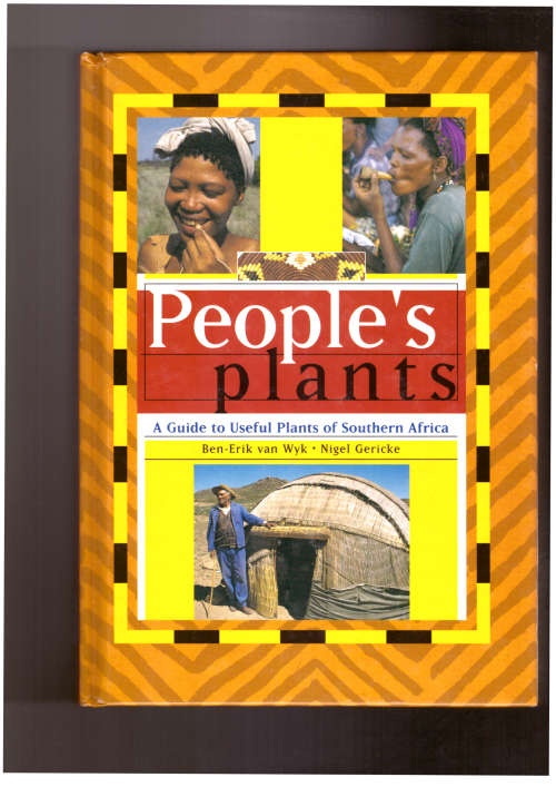 Peoples Plants, A Guide to Useful Plants of Southern Africa - SIGNED