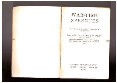 War-Time Speeches, A Compilation of Public Utterances in Great Britain - By J.C. Smuts (Scarce)