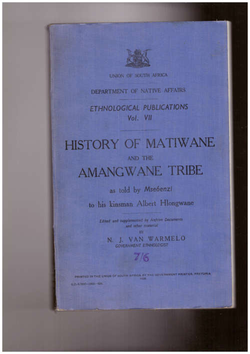History of Matiwane and the Amangwane Tribe - Ethnological Publications Vol. VII, Very Scarce