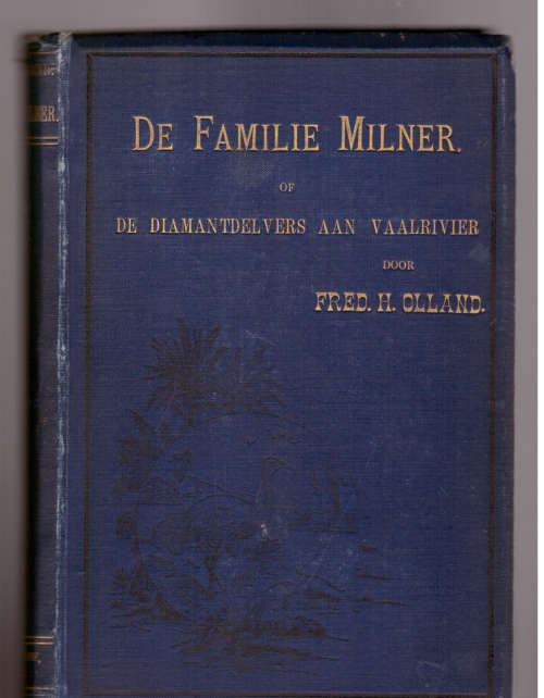 De Familie Milner of De  Diamantdelvers aan Vaalrivier (1892)