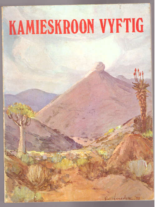 Kamieskroon Vyftig, 1923-1973 (Namakwaland)