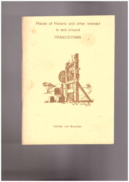 Places of Historic and other Interest in and around Francistown