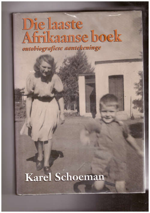 Die laaste Afrikaanse boek, outobiografiese aantekeninge