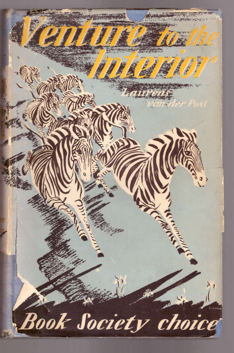 Venture to the Interior - Laurens van der Post