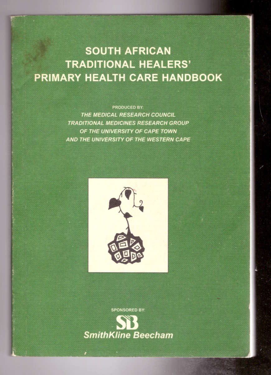 South African Traditional Healers` Primary Health Care Handbook