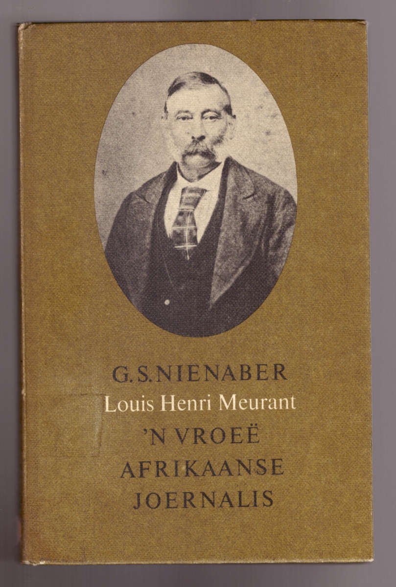 Louis Henri Meurant, n Vroee Afrikaanse joernalis