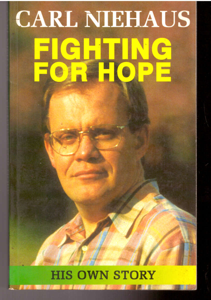 Fighting for Hope - Carl Niehaus
