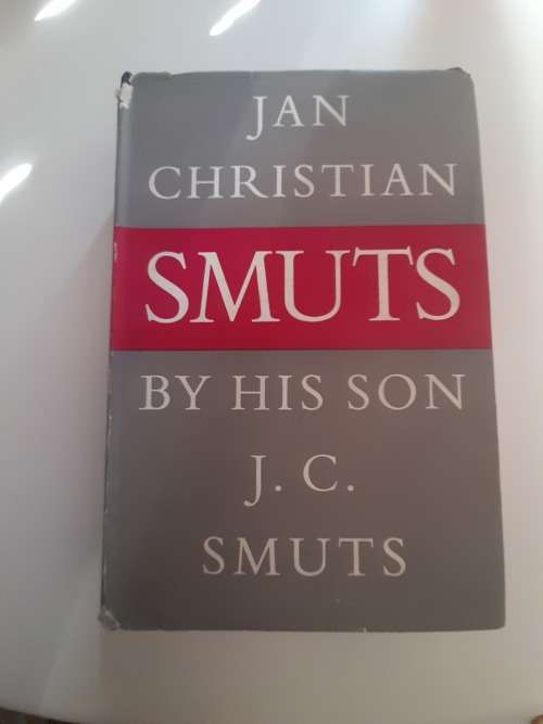 Smuts Jan Christian Smuts by his son J.C. Smuts