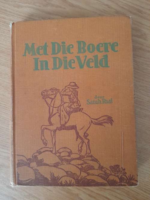 Met die Boere in die veld : Sarah Raal