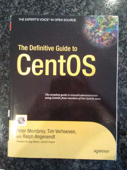 The Definitive Guide to CentOS