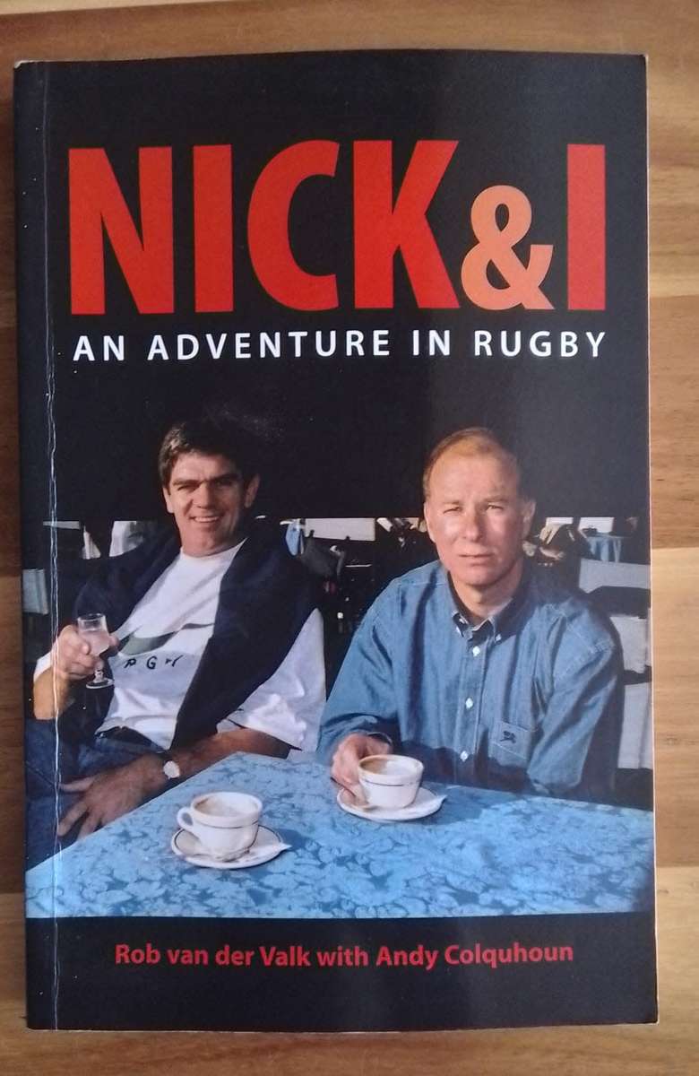 Nick & I - An adventure in rugby