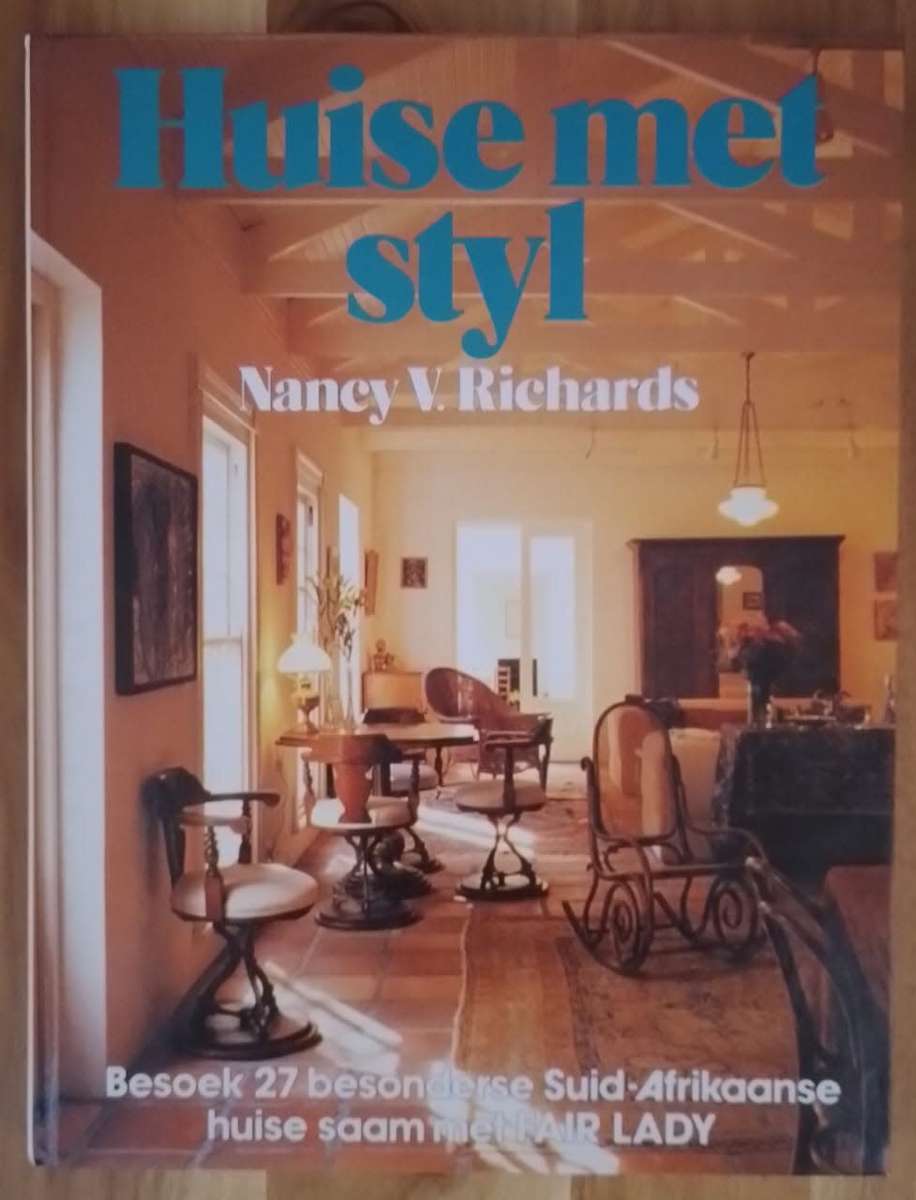 Huise met styl - Nacy V Richards