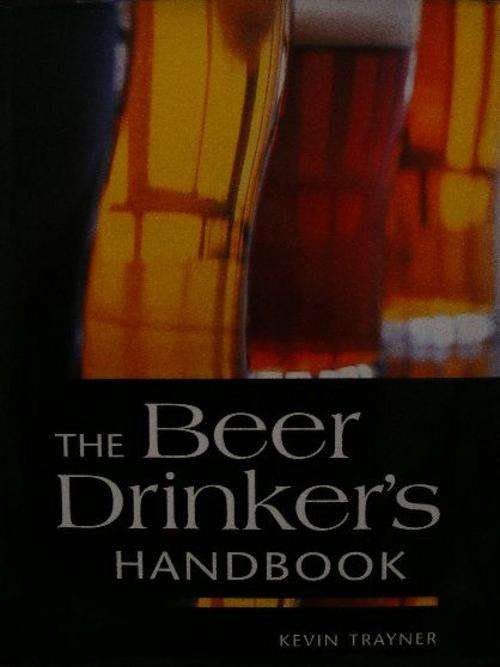 SALE!!!!  THE BEER DRINKER'S HANDBOOK - TRAYNER