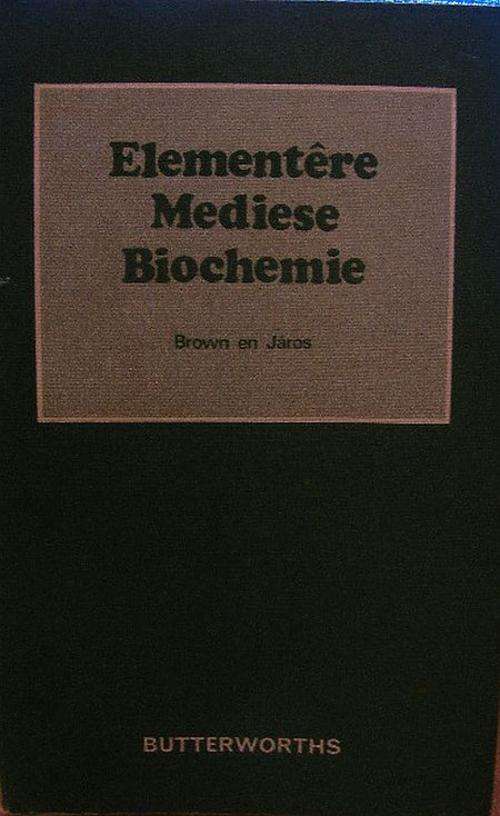 SALE!!!! ELEMENTERE MEDIESE BIOCHEMIE (BROWN & JAROS)