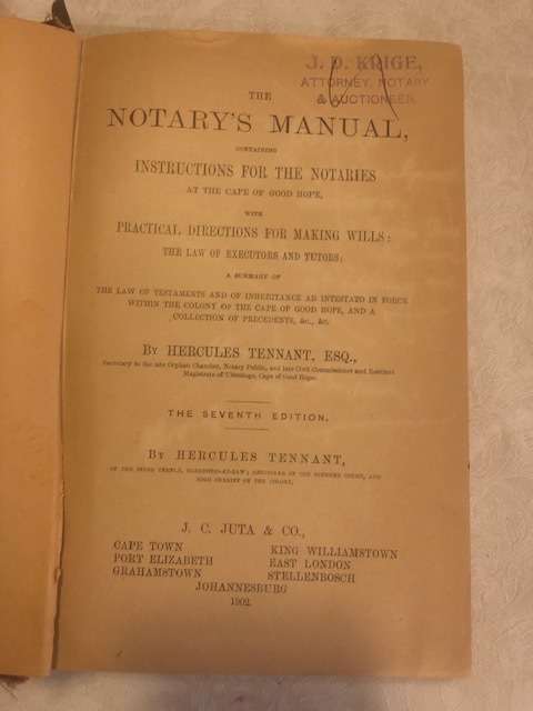 The Notary's Manual - Tennant J C Juta & Co 1902