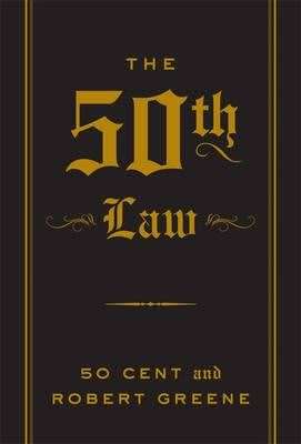 The 50th Law - 50 Cent and Robert Greene