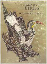 "CALBURN'S BIRDS OF SOUTHERN AFRICA", 1986, FIRST EDITION BY SIMON CALBURN