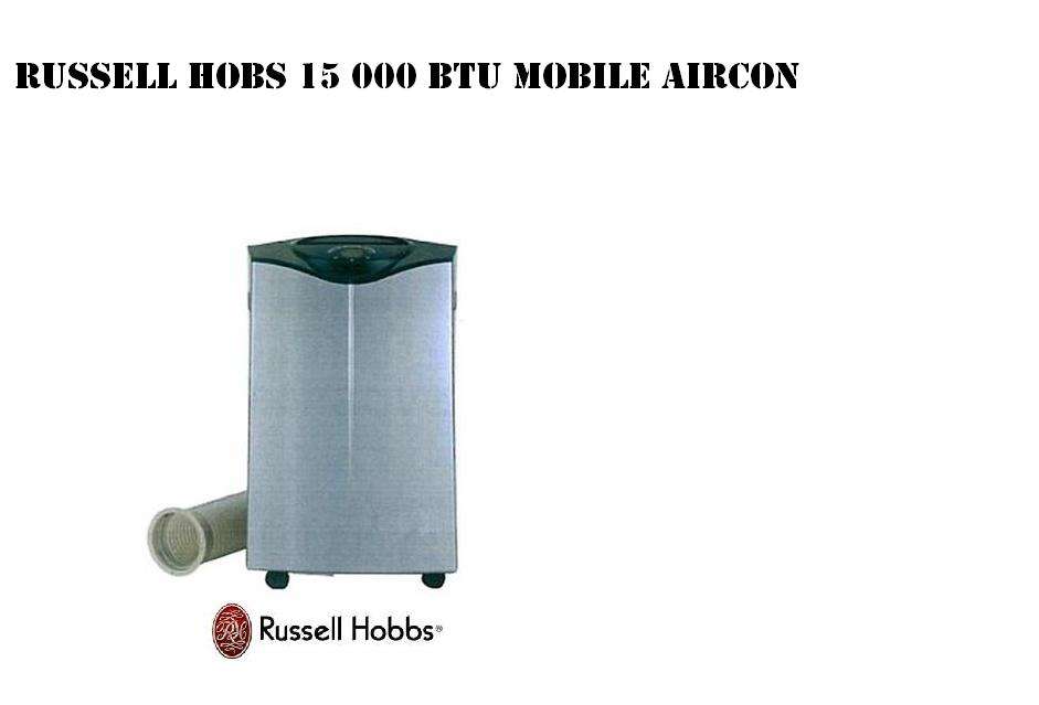 15 000 BTU MOBILE AIRCONDITIONER THE LAST ONE AVAILABLE