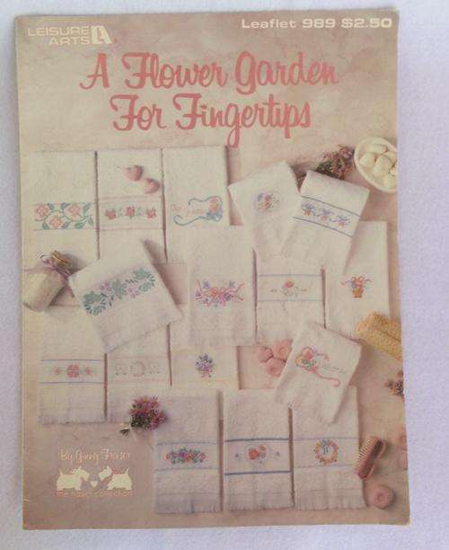 LeisureArts Leaflet 989 A Flower Garden for Fingertips