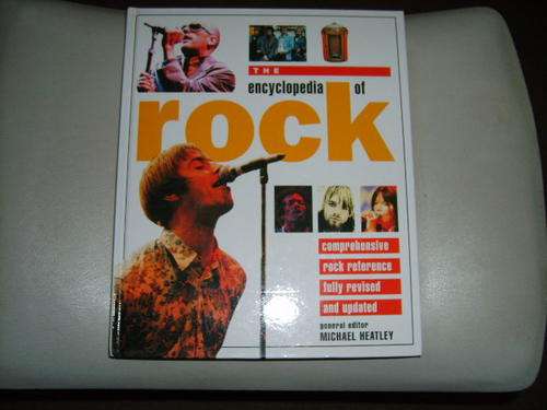 THE ENCYCLOPEDIA OF ROCK - Editor: Michael Heatley