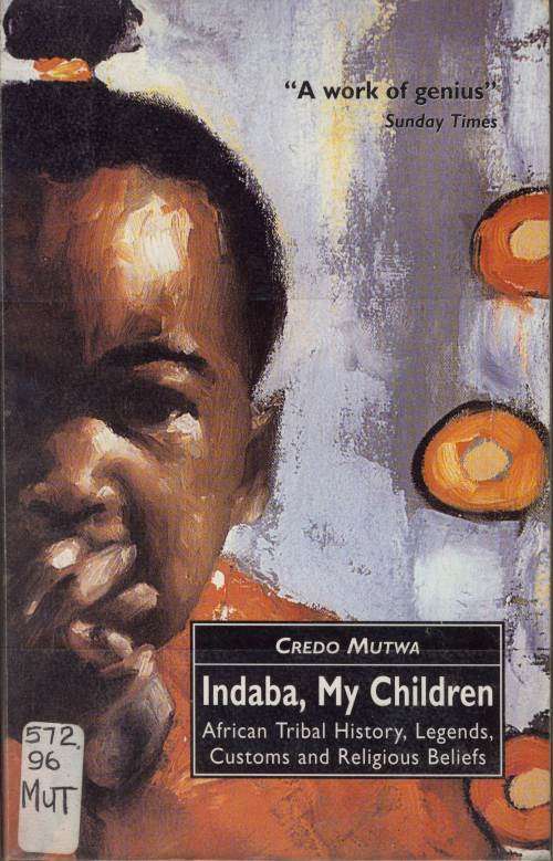 Indaba, My Children - Credo Mutwa