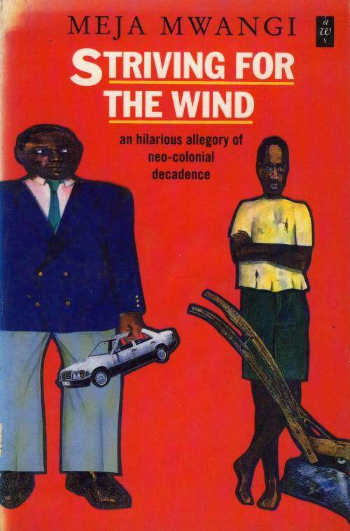 Striving for The Wind - Meja Mwangi