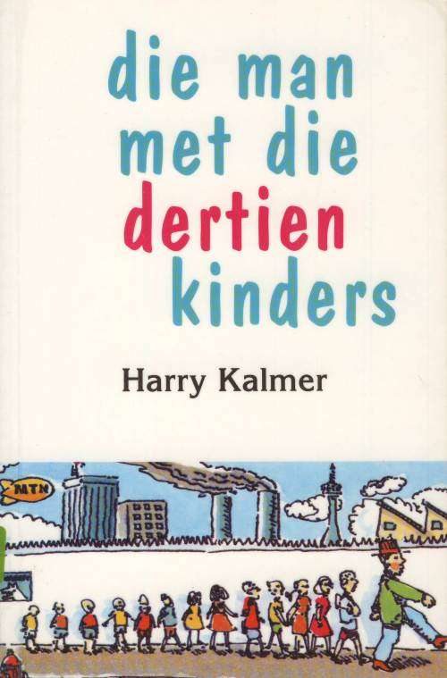 Die man met die dertien kindersHarry Kalmer