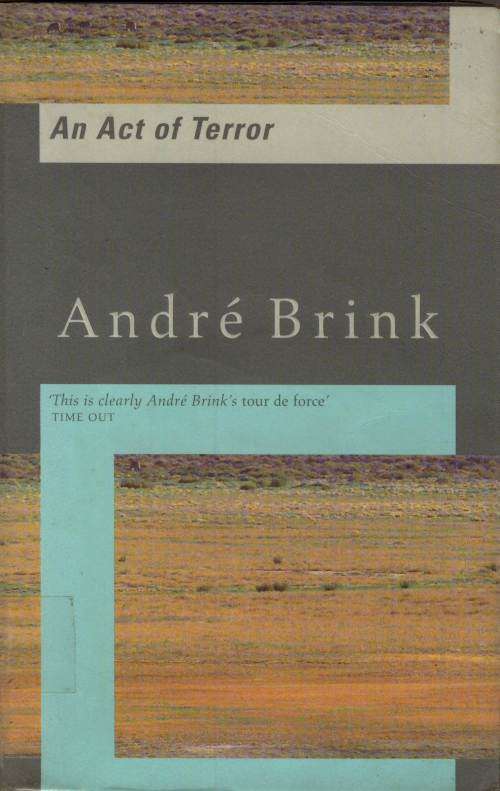 An Act of Terror by Andre Brink,