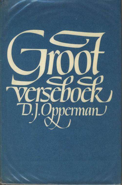 OPPERMAN, D.J. - Groot Verseboek - (Hardeband in Stofomslag)