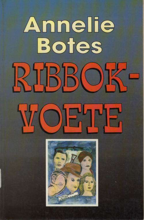 Ribbokvoete - Annelie Botes