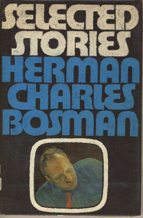 Selected Stories - Herman Charles Bosman