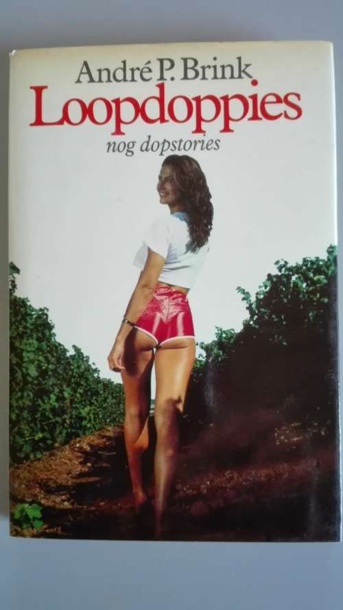 Loopdoppies nog dopstories deur Andre P. Brink