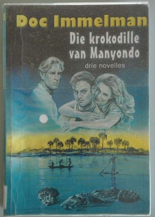 Die krokodille van Manyondo - Doc Immelman