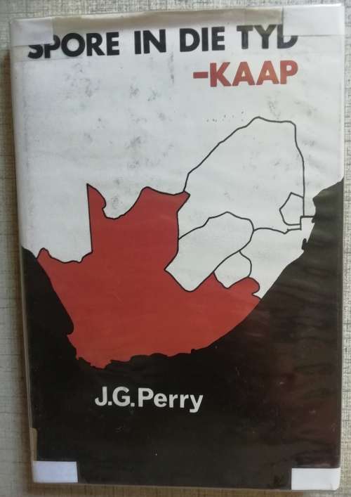 SPORE IN DIE TYD - KAAP  /  J. G. Perry