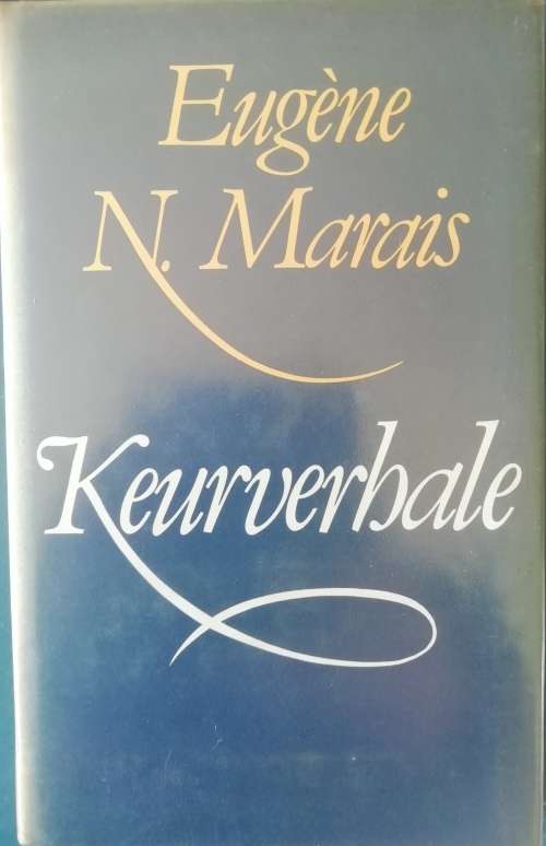 Keurverhale - Eugene N. Marais