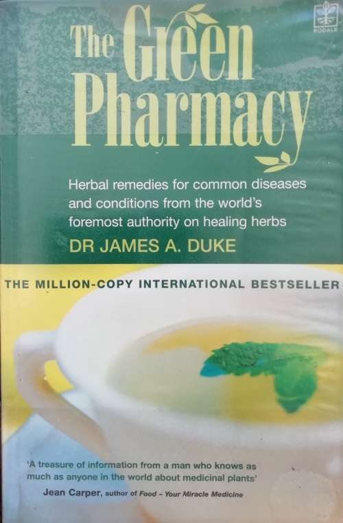 The Green Pharmacy by Dr. James A. Duke