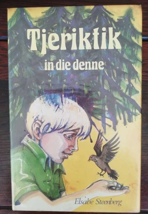 Tjeriktik in die denne / Elsabe Steenberg