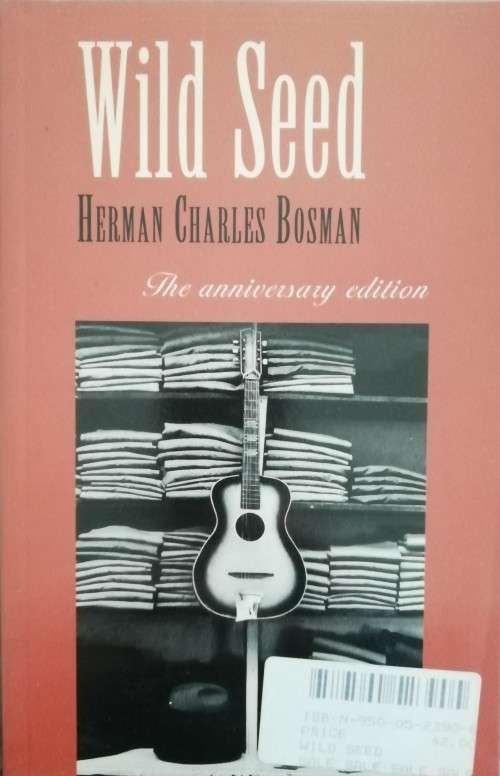 Wild Seed - Herman Charles Bosman