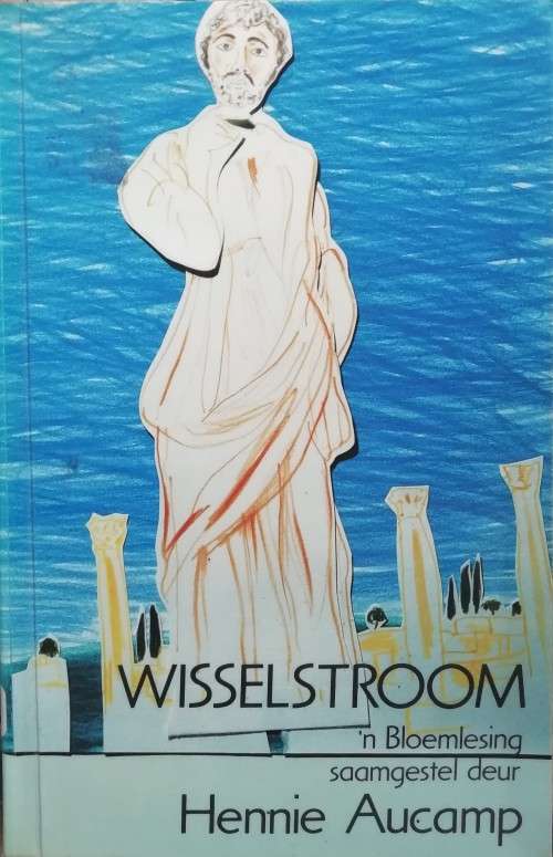 Wisselstroom `n bloemlesing - Hennie Aucamp