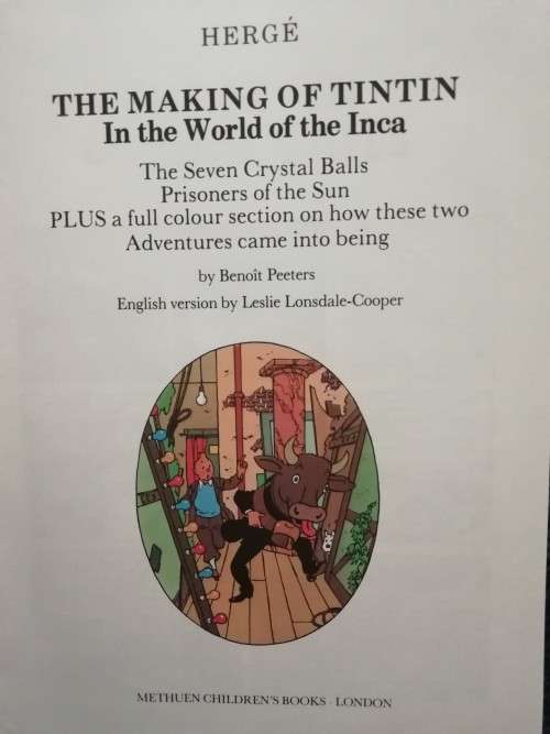 The Making of Tintin IN THE WORLD OF THE INCA : HERGE (Very Rare)