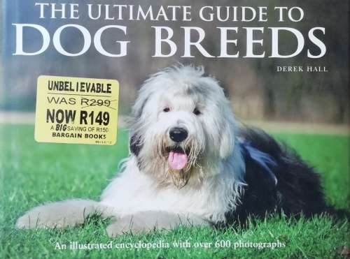 The Ultimate Guide to Dog Breeders / Derek Hall
