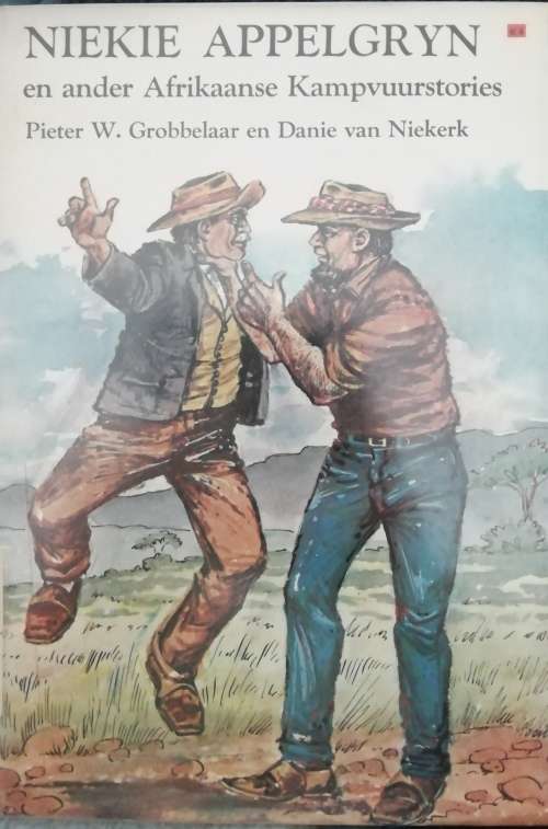 Niekie Appelgryn en Ander Afrikaanse Kampvuurstories / Pieter W. Grobbelaar en Daniel van Niekerk