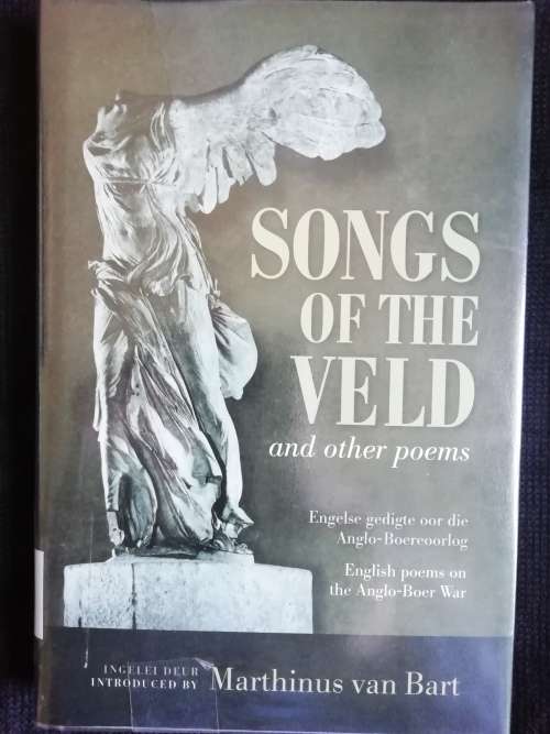 Songs Of The Veld And Other Poems / Marthinus Van Bart