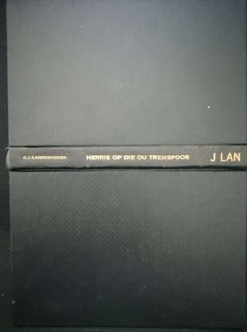 HERRIE OP DIE OU TREMSPOOR / C. J. LANGENHOVEN