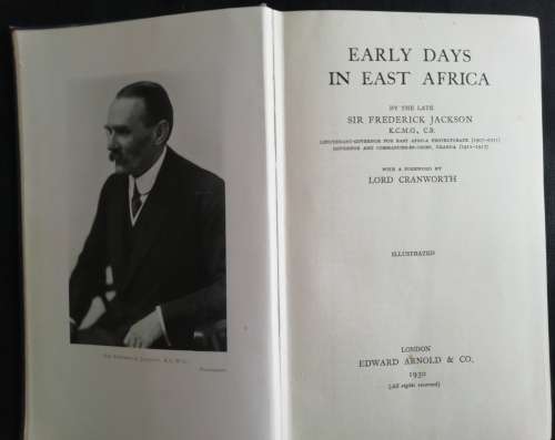 Jackson, Sir Frederick Early Days in East Africa (1930)