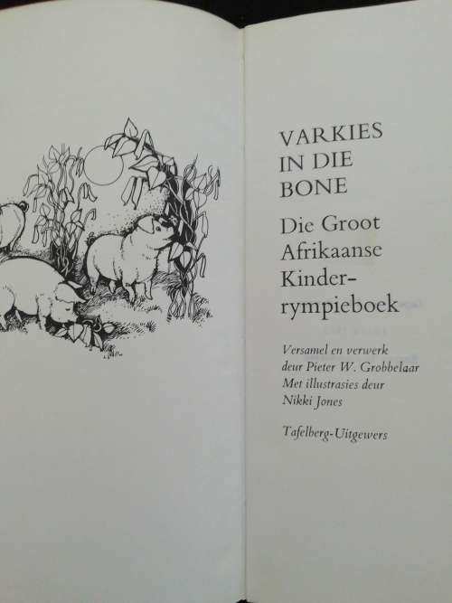 VARKIES IN DIE BONE / PIETER W GROBBELAAR