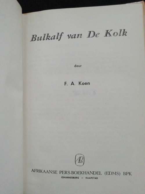 Bulkalf van De Kolk / F. A. Koen